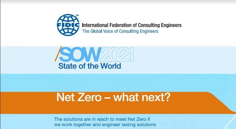Η 5η έκδοση της FIDIC State of World (SOW 2021) για τον στόχο των μηδενικών εκπομπών αερίων του θερμοκηπίου