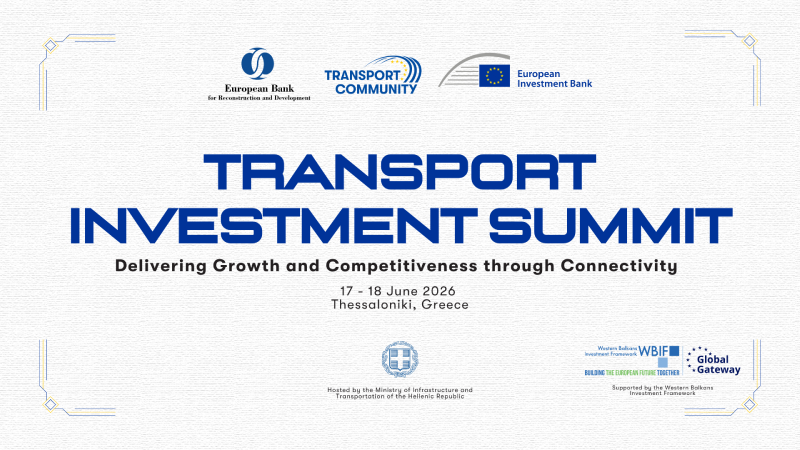 Transport Investment Summit | 17–18 June 2026 | Thessaloniki, Greece